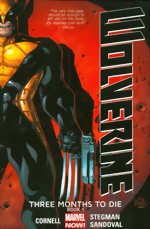 Wolverine_Vol. 1_Three Months To Die_Book 1