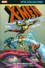 X-Men_The Sentinels Live_X-Men Epic Collection_Vol. 3