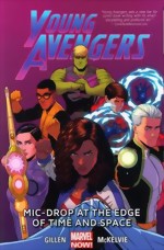 Young Avengers_Vol. 3_Mic-Drop At The Edge Of Time And Space